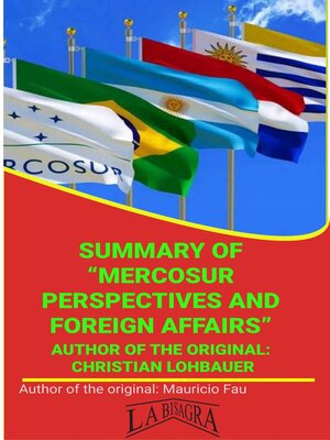 cover image of Summary of "Mercosur Perspective and Foreign Affairs" by Christian Lohbauer